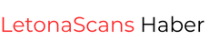 LetonaScans Haber